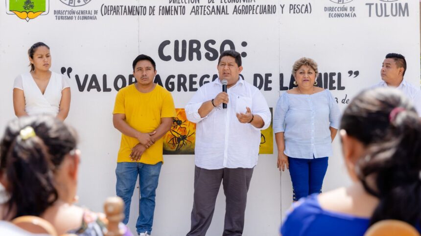 Tulum: Gobierno municipal empodera a productores con curso “Valor Agregado de la Miel”