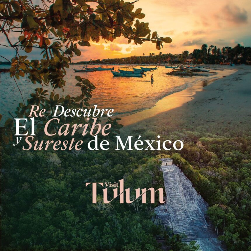 Tulum en FITUR 2024, ejemplo mundial de la transformación del Caribe Mexicano