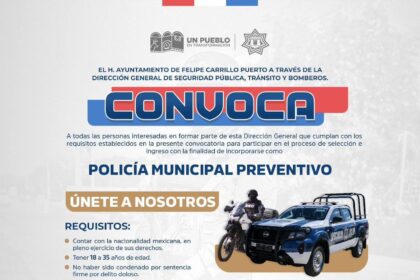 Ayuntamiento de Felipe Carrillo Puerto abre convocatoria para reclutar policías preventivos