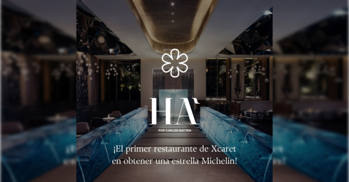 Ha’ de Hotel Xcaret México recibe una Estrella Michelin